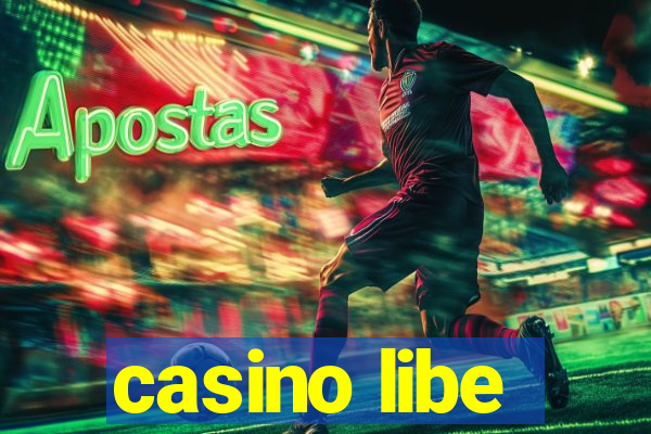 casino libe