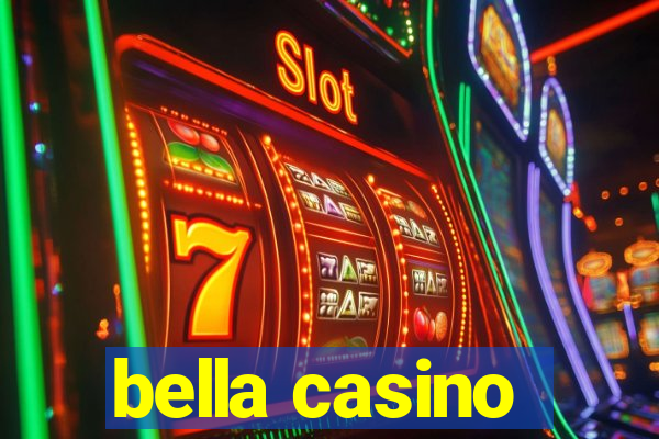 bella casino