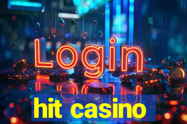 hit casino