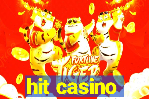 hit casino