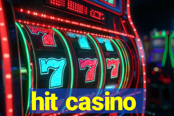 hit casino