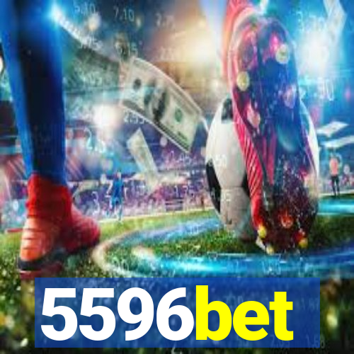 5596bet