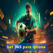 bet 365 para iphone