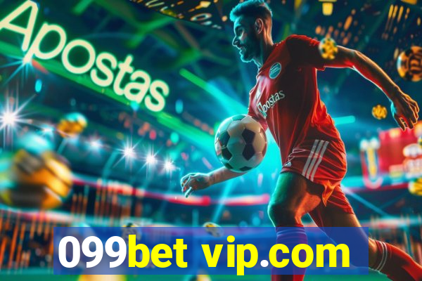 099bet vip.com