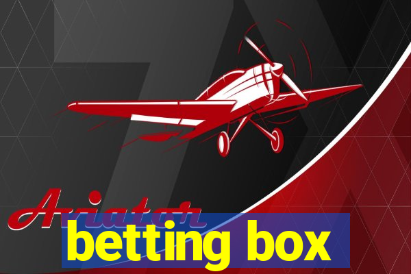 betting box