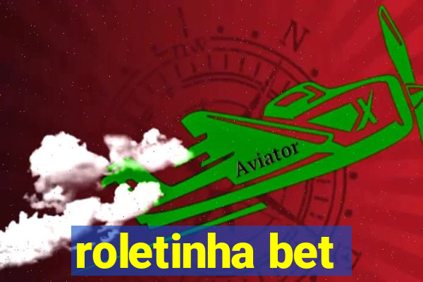 roletinha bet