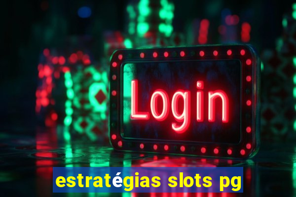 estratégias slots pg