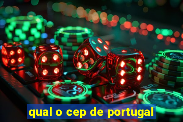 qual o cep de portugal