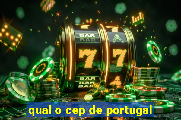 qual o cep de portugal