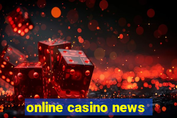 online casino news