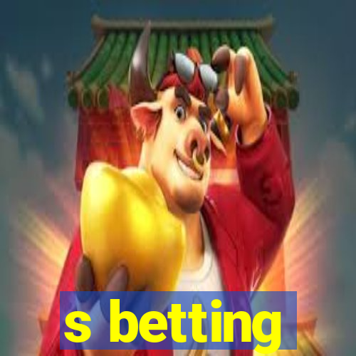 s betting