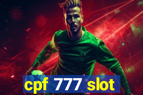 cpf 777 slot