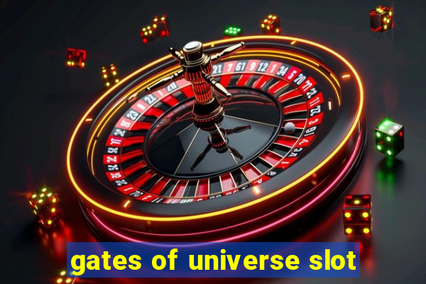 gates of universe slot