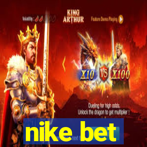 nike bet