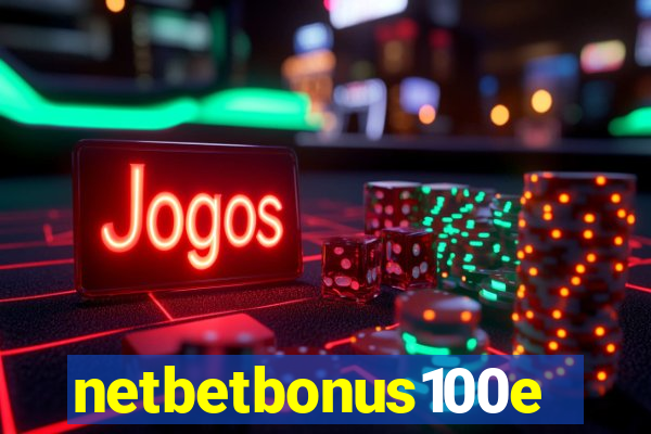 netbetbonus100e