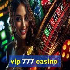 vip 777 casino