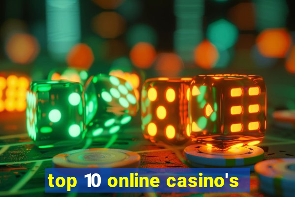 top 10 online casino's