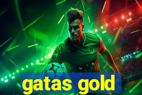 gatas gold