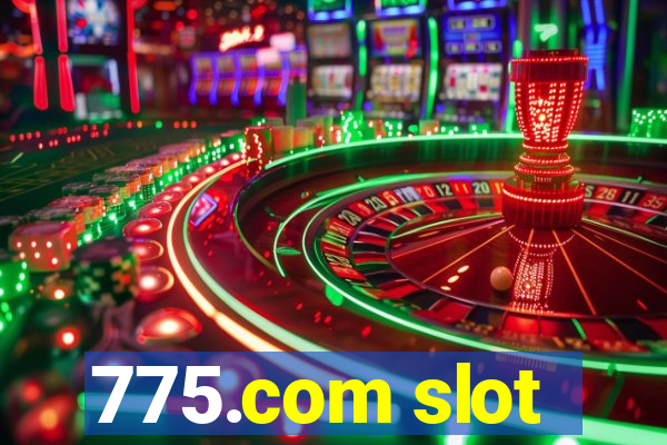 775.com slot