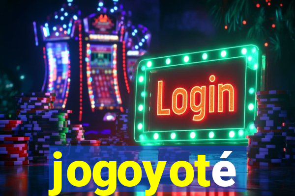 jogoyoté