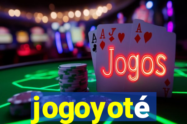 jogoyoté