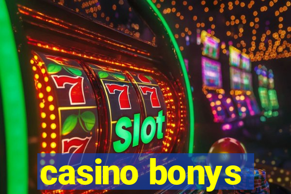 casino bonys