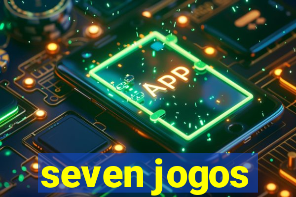 seven jogos