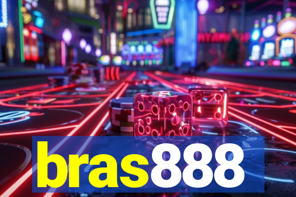 bras888