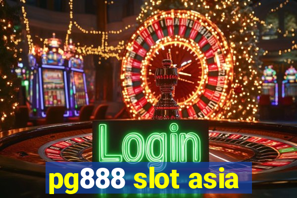 pg888 slot asia