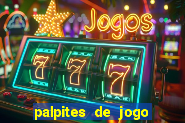 palpites de jogo para hoje