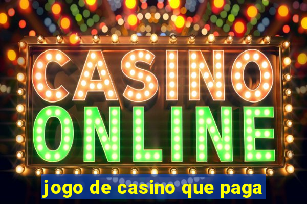 jogo de casino que paga