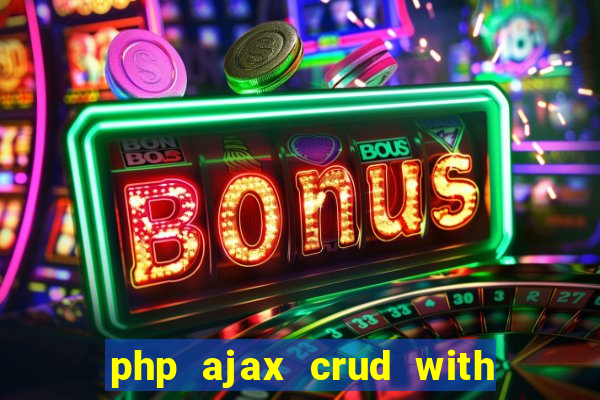 php ajax crud with datatables and bootstrap modals