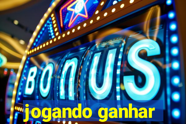 jogando ganhar