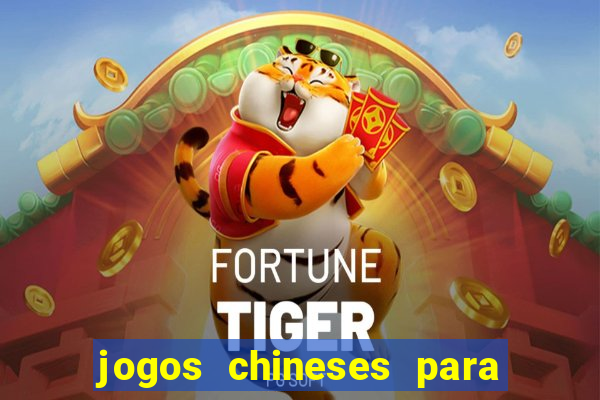 jogos chineses para ganhar dinheiro