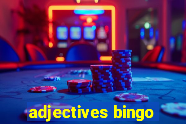 adjectives bingo