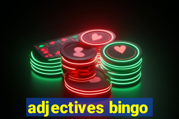 adjectives bingo