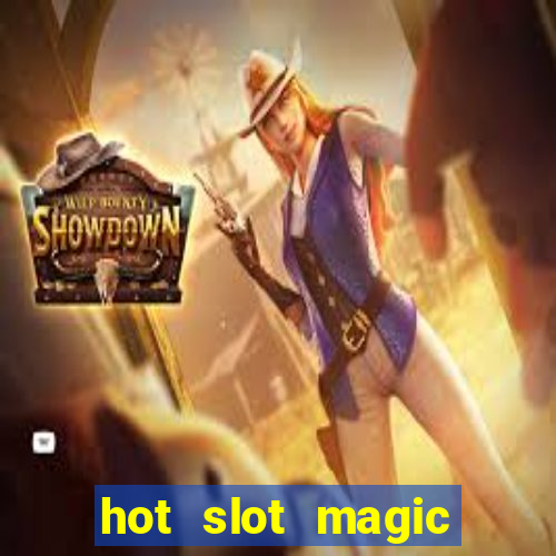 hot slot magic bombs slot free play