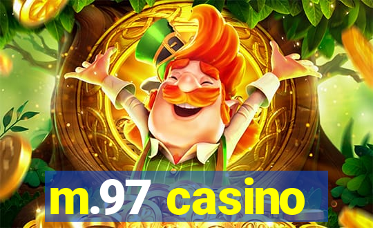 m.97 casino