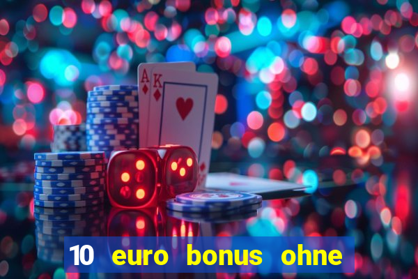 10 euro bonus ohne einzahlung allwins casino