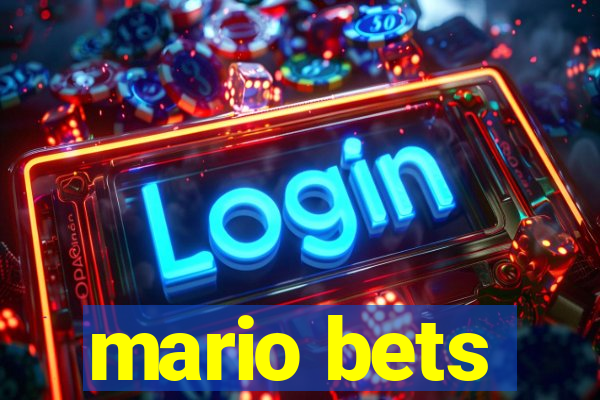 mario bets