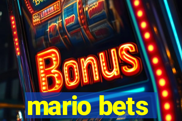 mario bets