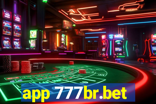 app 777br.bet