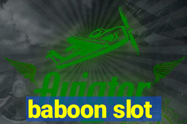 baboon slot