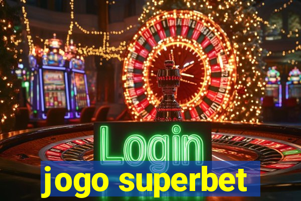 jogo superbet