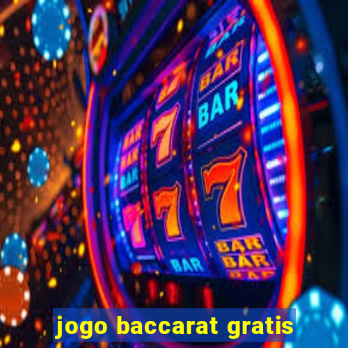 jogo baccarat gratis