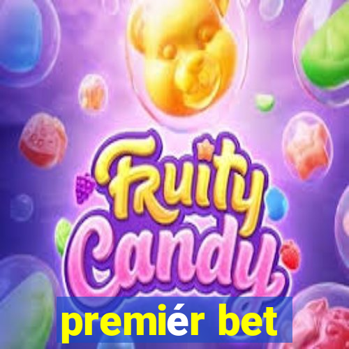 premiér bet