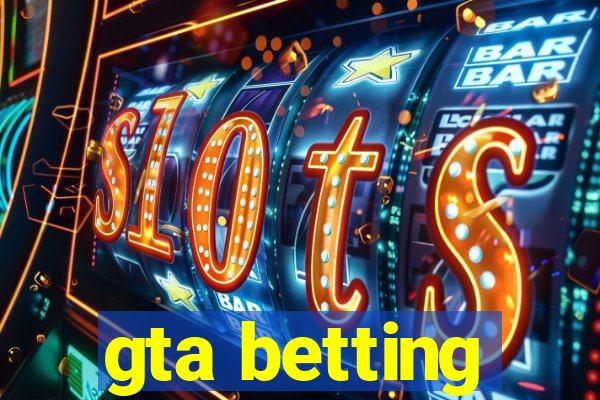 gta betting