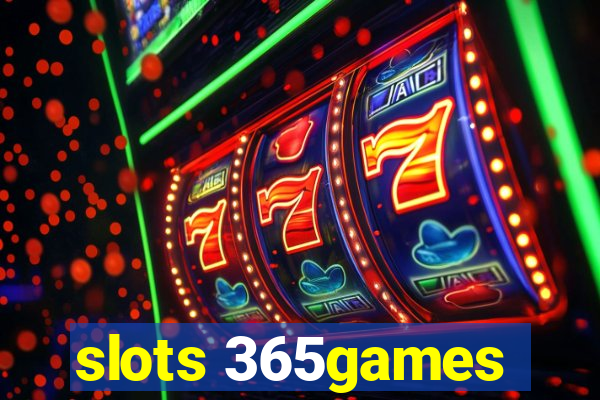 slots 365games