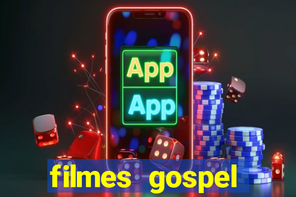 filmes gospel baseadas em fatos reais emocionantes