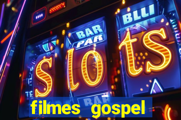 filmes gospel baseadas em fatos reais emocionantes